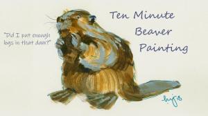 Ten Minute Beaver Painting - Browns and blues brushed onto a beaver 